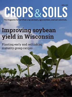 April 2025 Crops & Soils cover