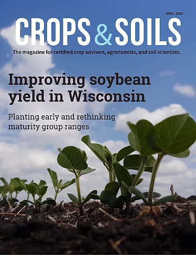 April 2025 Crops & Soils cover