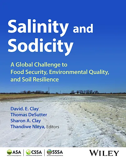 The cover for Salinity and Sodicity: A Global Challenge to Food Security, Environmental Quality and Soil Resilience.