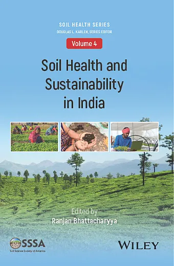 The cover for Soil Health Series: Volume 4 Soil Health and Sustainability in India. Crops and people are on the cover.